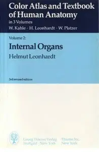 Color Atlas and Textbook of Human Anatomy: Volume 2, Internal Organs (Repost)