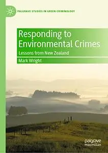 Responding to Environmental Crimes: Lessons from New Zealand