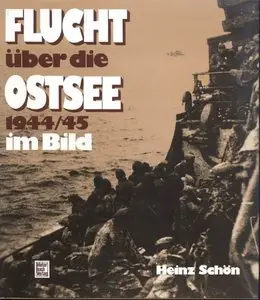 Flucht über die Ostsee 1944/45 im Bild (Repost)