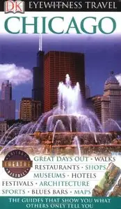 Chicago (Eyewitness Travel Guides) by Lorraine Johnson [Repost]