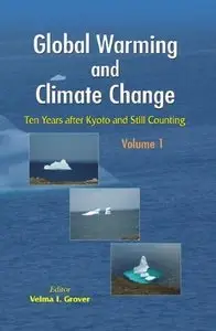 Global Warming and Climate Change (2 Vols.): Ten Years after Kyoto and Still Counting (repost)