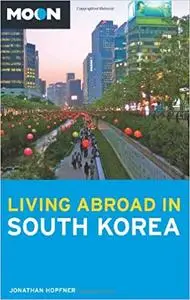 Moon Living Abroad in South Korea Ed 2