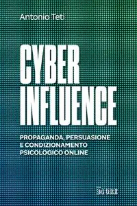 Antonio Teti - Cyber influence
