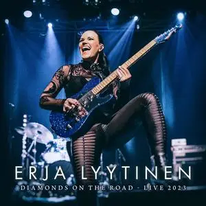 Erja Lyytinen - Diamonds on the Road - Live 2023 (2023) [Official Digital Download]