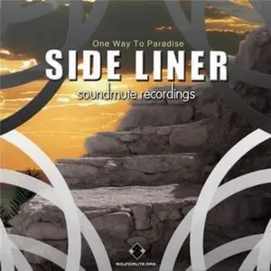 Side Liner - One Way To Paradise EP [Soundmute Records 2008]