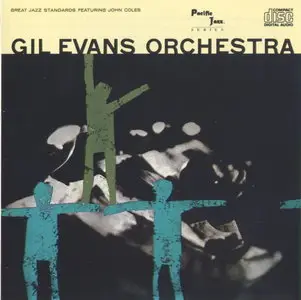 Gil Evans - Great Jazz Standards (1959) [Remastered 1997] {REPOST}