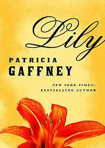 «Lily» by Patricia Gaffney