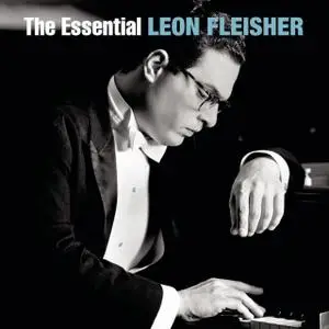 Leon Fleisher - The Essential (2008)