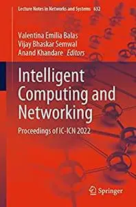 Intelligent Computing and Networking