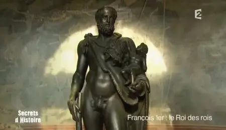(Fr2) Secrets d'histoire : François 1er, le Roi des rois (2011)