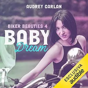 «Baby. Dream» by Audrey Carlan
