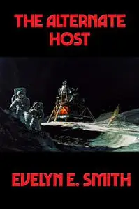 «The Alternate Host» by Evelyn E.Smith