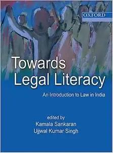 Towards Legal Literacy An Introduction to Law in India