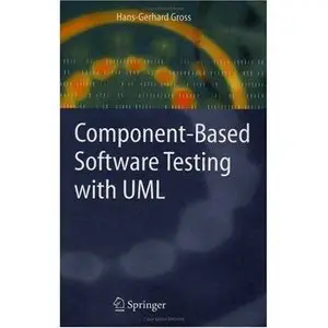 Component-Based Software Testing with UML (Repost)   
