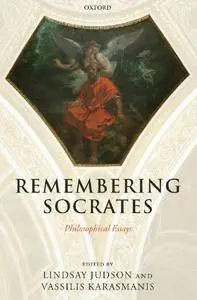 Remembering Socrates: Philosophical Essays [Repost]