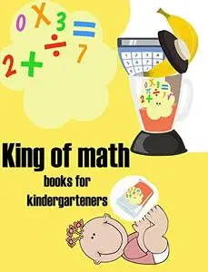 King of math books for kindergarteners