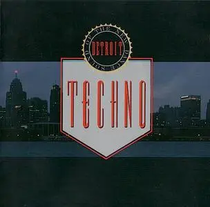 VA - Techno! The New Dance Sound Of Detroit (1988)