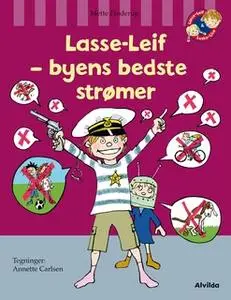 «Lasse-Leif - byens bedste strømer» by Mette Finderup