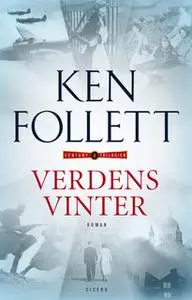 «Verdens vinter» by Ken Follett