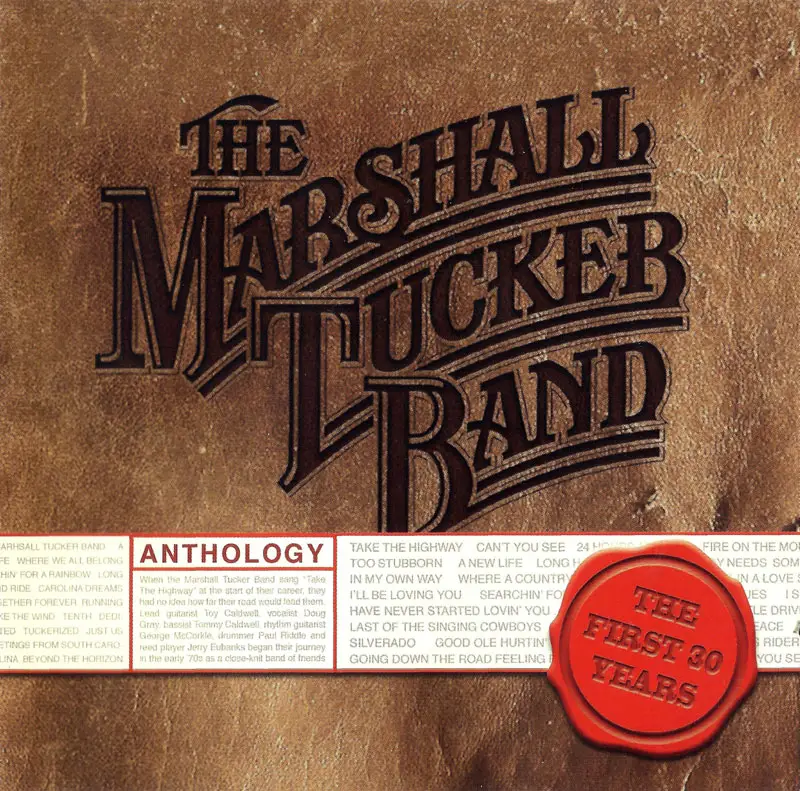 The Marshall Tucker Band - Anthology: The First 30 Years (2005) .