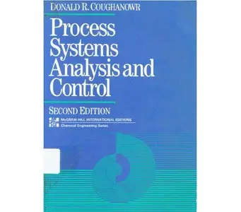 Process Systems Analysis and Control 2nd edition