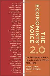 The Economists' Voice 2.0: The Financial Crisis, Health Care Reform, and More (Repost)