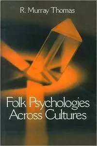 Folk Psychologies Across Cultures (repost)