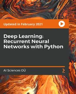 Deep Learning: Recurrent Neural Networks with Python