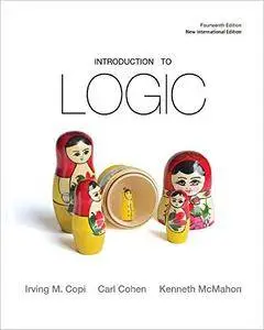 Introduction to Logic, 14th Edition