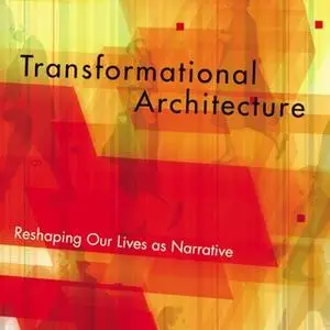 «Transformational Architecture» by Ron Martoia