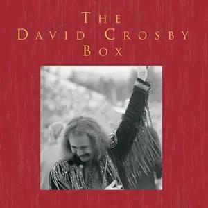 David Crosby - The David Crosby Box (2006)
