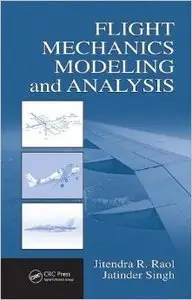 Flight Mechanics Modeling and Analysis (Repost)