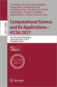 Computational Science and Its Applications – ICCSA 2017, Part V