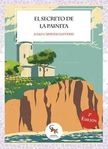 «El secreto de la painita» by Julio Carreras Llisterri