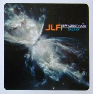 Jeff Lorber Fusion - Galaxy (2011) {Heads Up}