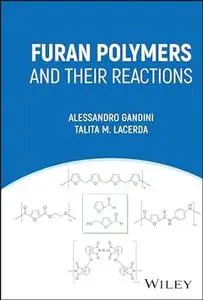 Furan Polymers and their Reactions