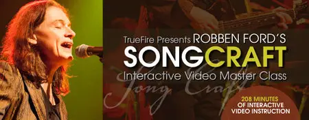 Truefire - Robben Ford's Songcraft [repost]