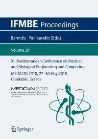 XII Mediterranean Conference on Medical and Biological Engineering and Computing 2010 (repost)