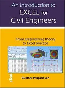 An Introduction to Excel for Civil Engineers: From Engineering Theory to Excel Practice