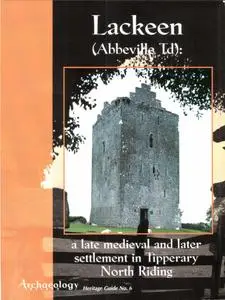 Archaeology Ireland - Heritage Guide No. 6