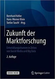 Zukunft der Marktforschung: Entwicklungschancen in Zeiten von Social Media und Big Data