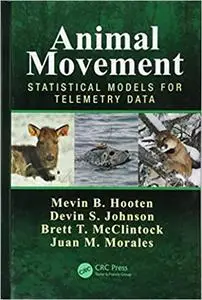 Animal Movement: Statistical Models for Telemetry Data (Repost)