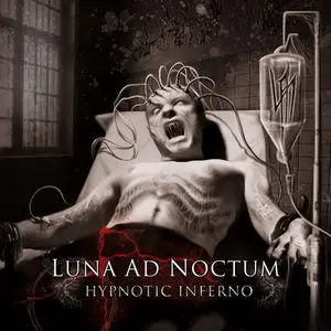 Luna Ad Noctum - Hypnotic Inferno (2013)