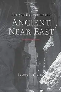 Life and Thought in the Ancient Near East