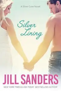 «Silver Lining» by Jill Sanders