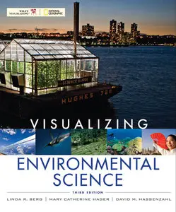 Visualizing Environmental Science, 3rd Edition