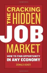 Cracking The Hidden Job Market: How to Find Opportunity in Any Economy (repost)