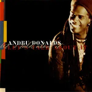 Andru Donalds - Let's Talk About It (2001)