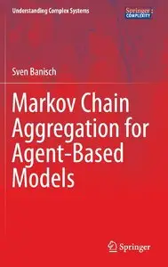 Markov Chain Aggregation for Agent-Based Models