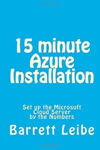 15 minute Azure Installation: Set up the Microsoft Cloud Server
